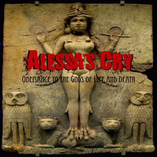 Alessa's Cry : Obeisance to the Gods of Life and Death Alessa's Cry : Obeisance to the Gods of Life and Death
